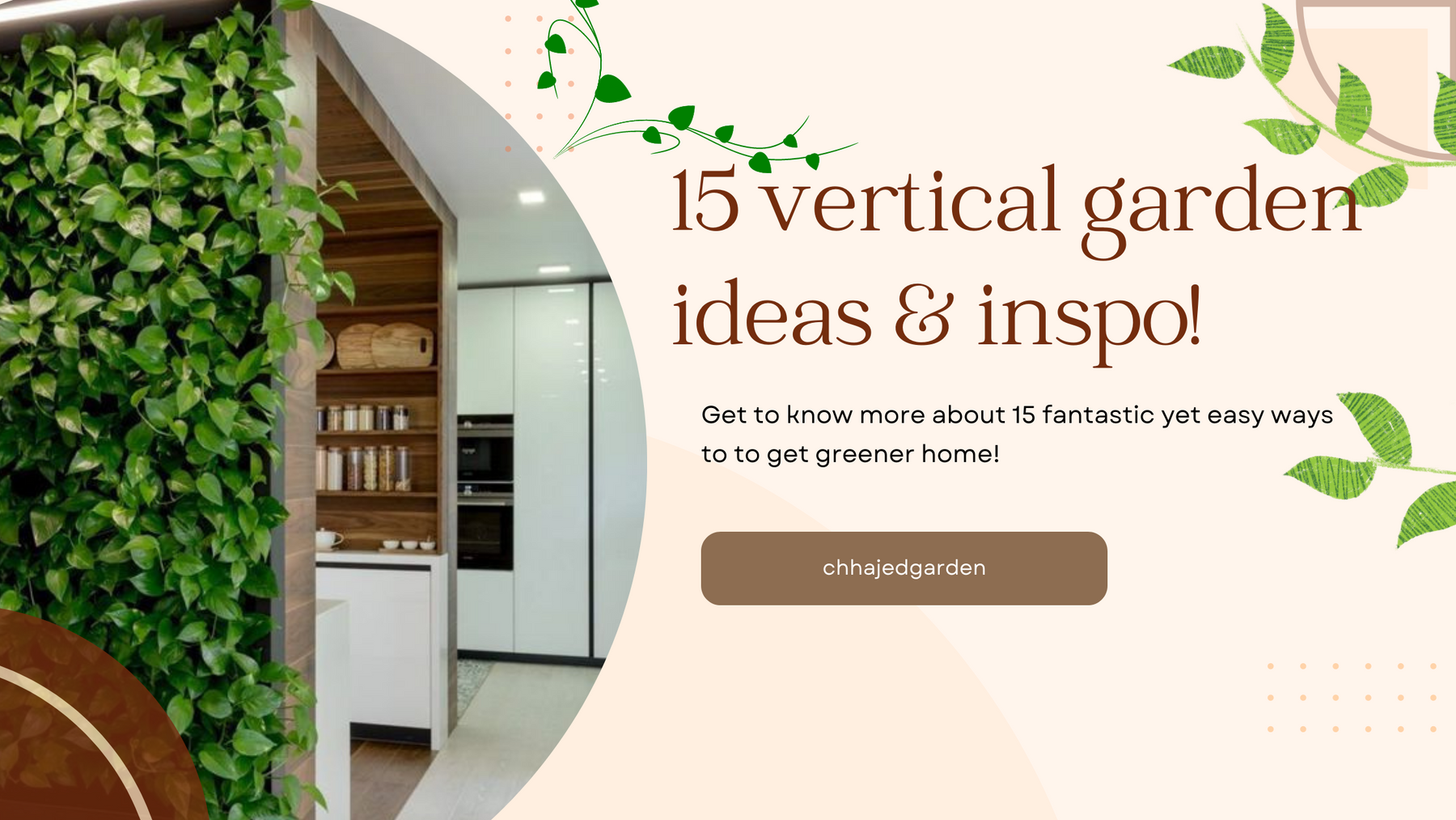 Types Of Vertical Gardens To Get A Greener Home